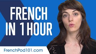 Learn French in 1 Hour  ALL You Need to Speak French [upl. by Nellad]