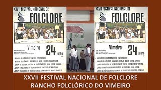 XXVII FESTIVAL DE FOLCLORERANCHO FOLCLÓRICO DO VIMEIRO ALCOBAÇA [upl. by Massingill859]