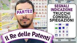 SEGNALI DI INDICAZIONE Pt 2  IL RE DELLE PATENTI  PATENTE B [upl. by Christabelle]