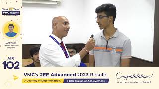 The Inspiring Journey of Namit Jain AIR 102 in JEE Advanced 2023  VMC JEE Advanced Result 2023 [upl. by Atneuqal]