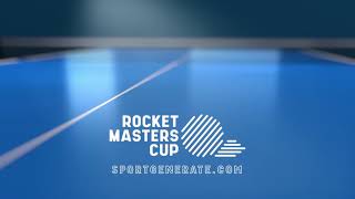 Rocket Masters Cup  Table Tennis  Arena B [upl. by Ymmot]