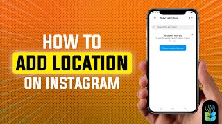 How to Add Location on Instagram StepbyStep Guide [upl. by Ahslek534]