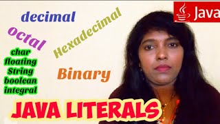 Java Programming  18  LiteralsJava by SudhaJava Literals [upl. by Aryam239]