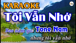 KARAOKE  Tôi Vẫn Nhớ Tone Nam  Vici Karaoke [upl. by Nikita]