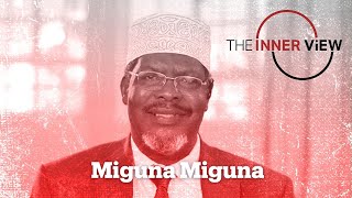 Miguna Miguna’s “liberation war” in Kenya  The InnerView [upl. by Ahsaek833]