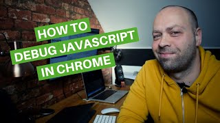 How To Debug JavaScript In Chrome [upl. by Chandal449]