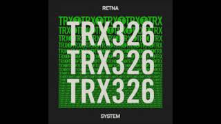 RETNA UK  System Extended Mix TOOLROOM TRAX [upl. by Marriott]