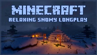 Minecraft  Relaxing Snowy Longplay ❄️ Building Igloos ⛄ No Commentary 4k [upl. by Maryellen]