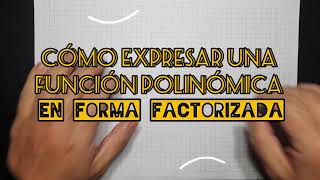 Cómo pasar una función polinómica a su forma factorizada [upl. by Accber]