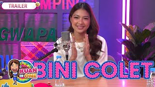 Kuan On One  BINI Colet Teaser  Melai Cantiveros  Watch on YouTube [upl. by Nekial608]