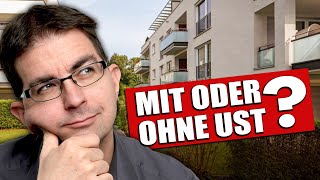 Wohnung vermieten mit oder ohne Umsatzsteuer [upl. by Yelram]