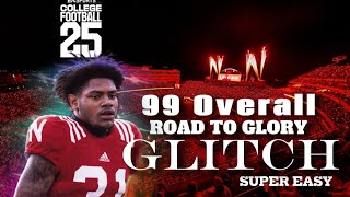 NCAA 25  99 OVERALL ROAD TO GLORY GLITCH  SUPER EASY [upl. by Stutsman]