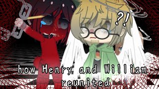 °HOW HENRY AND WILLIAM REUNITED°HENRY E WILLIAM SE REENCONTRARAM°HELLIAMAU [upl. by Tlok479]