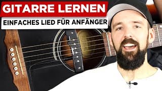 Einfaches Lied für Anfänger  GITARRE LERNEN [upl. by Folberth]