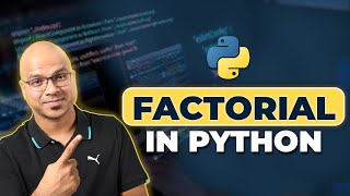 39 Python Tutorial for Beginners  Factorial [upl. by Mastic]