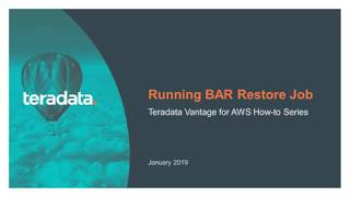 Teradata Vantage  Running BAR Restore Job [upl. by Malynda]