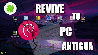 Sistema Operativo De Pocos Recursos Para Revivir Tu Pc Antigua [upl. by Rednal468]