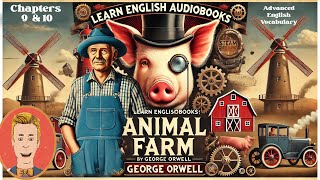 Learn English Audiobooksquot Animal Farmquot Chapter 910 Advanced English Vocabulary [upl. by Moffit]