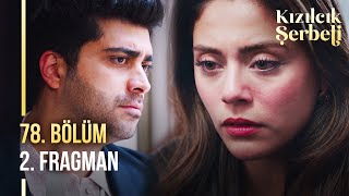 Kızılcık Şerbeti 78 Bölüm 2 Fragman  “Yaşadığım en büyük pişmanlıksın sen” [upl. by Ellehsem]