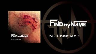 Find my Name  JUDGE ME  Lyrics in description [upl. by Bax]