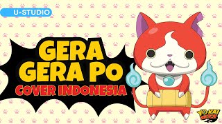 Yokai Watch  Gera Gera Po Cover Bahasa Indonesia By 🐤😐👑 [upl. by Nylecyoj928]