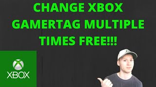 HOW TO CHANGE YOUR XBOX GAMERTAG MULTIPLE TIMES FREE IN 2020 Fake [upl. by Abehshtab]