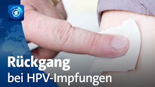 Rückgang bei Impfungen HPV [upl. by Eusadnilem]