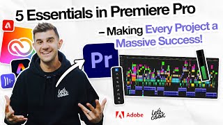 5 Essentials to Set Yourself Up for Success in Premiere Pro [upl. by Pollerd]