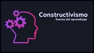 Constructivismo  Curso integral de eLearning [upl. by Narcho201]