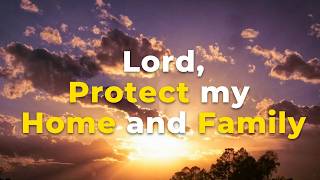 A POWERFUL PRAYER FOR FAMILY AND HOME PROTECTION  DAILY DEVOTIONAL [upl. by Eneirda]