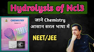 Hydrolysis Of NCL3  NEET  JEE [upl. by Luoar]