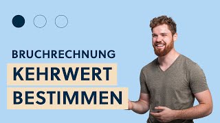 Kehrwert von Brüchen bestimmen Zähler und Nenner vertauscht [upl. by Evreh]