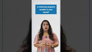 Is Inherited Property Taxable  All you need to know about Inheritance Tax in India [upl. by Eitten]