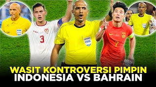 AHMED ALKAF WASIT KONTROVERSI ASAL OMAN YANG AKAN PIMPIN LAGA TIMNAS INDONESIA VS BAHRAIN [upl. by Ellehcrad206]