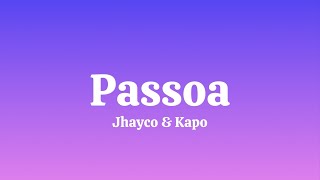 Jhayco Kapo  Passoa Letras [upl. by Strohben]