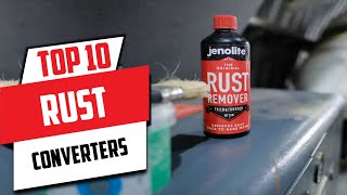 Top 10 Best Rust Converter 2024 [upl. by Anierdna989]