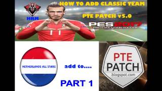 PES 2017 PC HOW TO ADD CLASSIC TEAM PTE PATCH V5 0 PART 1 [upl. by Araeit37]