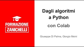 Webinar  Dagli algoritmi a Python con Colab [upl. by Atinaujnas]