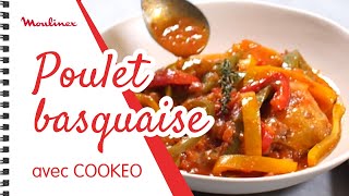 Poulet basquaise avec COOKEO  Les recettes Moulinex [upl. by Franz]