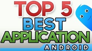 TOP 5  Best Applications Android FR [upl. by Edlitam209]