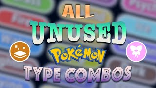 ALL Unused Type Combinations in Pokémon Ranked by Probability [upl. by Grassi]