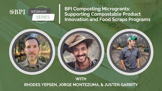 BPI Composting Microgrants Funding Compostable Product Innovation amp Food Waste Programs [upl. by Katharina]