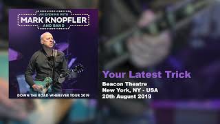 Mark Knopfler  Your Latest Trick Live Down The Road Wherever Tour 2019 [upl. by Mariel]