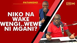 PATANISHO  NIKO NA WAKE WENGIWEWE NI MGANI [upl. by Einial164]