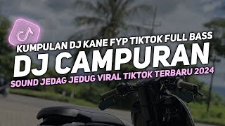 DJ CAMPURAN VIRAL TIK TOK 2024 JEDAG JEDUG FULL BASS TERBARU [upl. by Naeruat]