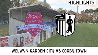 Welwyn Garden City FC vs Corby Town FC HIGHLIGHTS [upl. by Kristoforo]