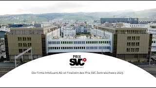 Reportage InfoGuard ist Finalistin des Prix SVC Zentralschweiz 2023 [upl. by Germaine]