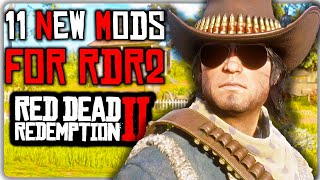 11 NEW Mods for RDR2 You Need to Try  Red Dead Redemption 2 Best Mods [upl. by Pamelina]