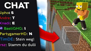 Minecraft aber wenn Chat quotSTEINquot buchstabiert wird es entfernt [upl. by Lazar212]