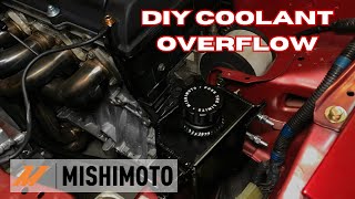 DIY coolant over flow tankMishimoto Universal tank InstallHow To [upl. by Ecirtnas389]